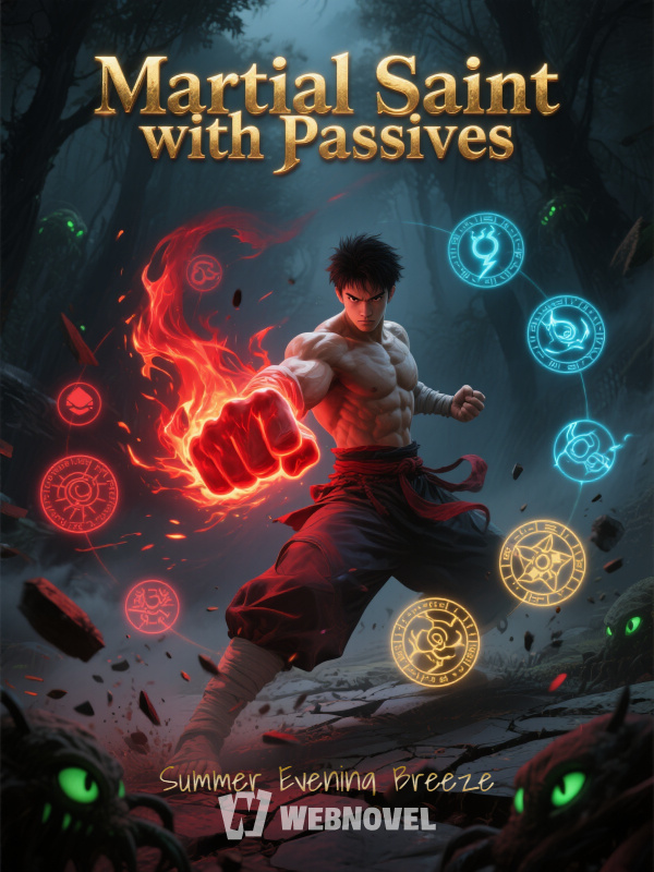Martial Saint with Passives