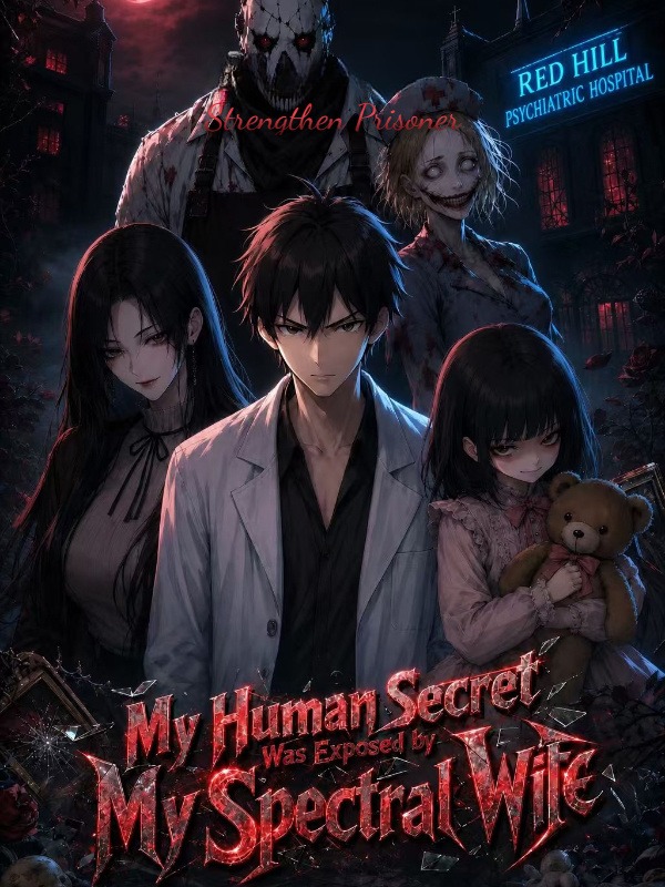 My Human Identity Was Exposed by an Evil Spirit Wife